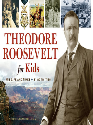 cover image of Theodore Roosevelt for Kids